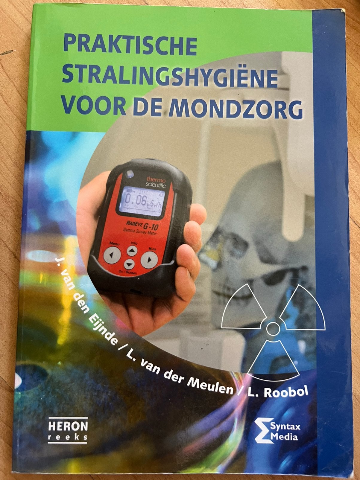 L. Roobol - Praktische stralingshygiene voor de mondzorg, Boeken, Sociale wetenschap, Ophalen of Verzenden, Zo goed als nieuw