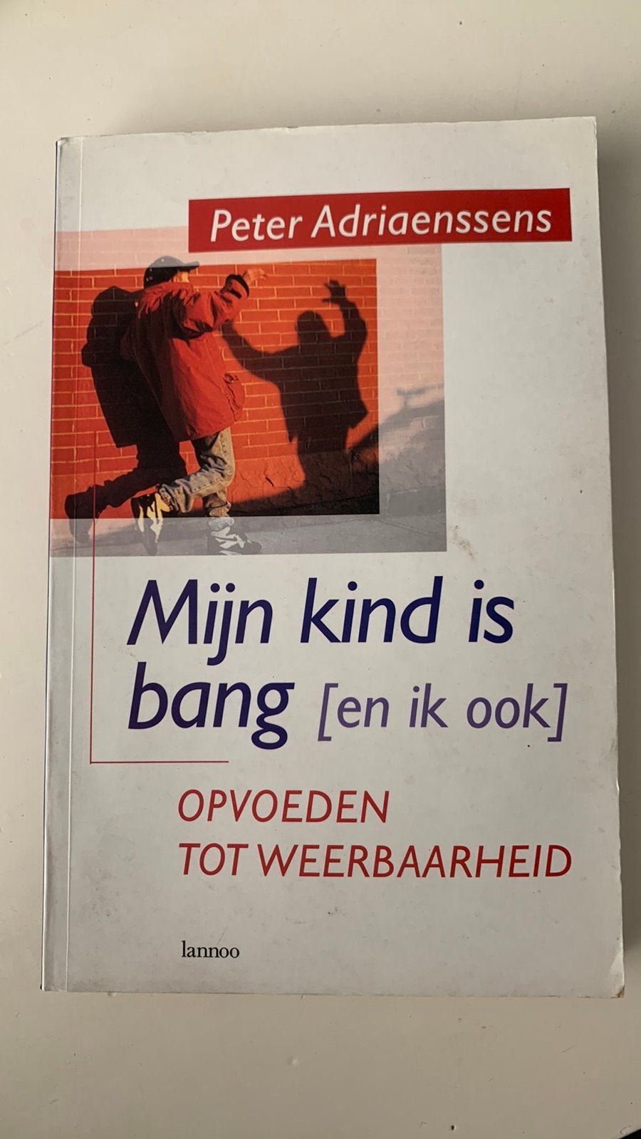 Peter Adriaenssens - Mijn kind is bang (en ik ook), Peter Adriaenssens, Sociale wetenschap, Ophalen of Verzenden, Zo goed als nieuw