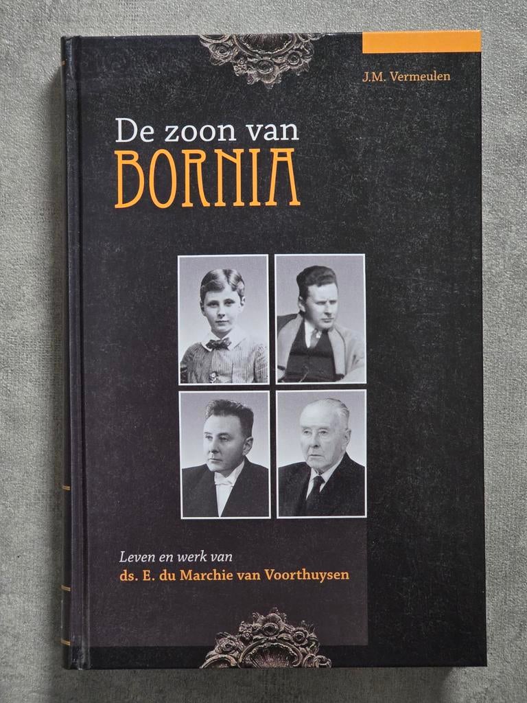 De zoon van Bornia - ds. E. du Marchie van Voorthuysen, Ophalen of Verzenden, Gelezen