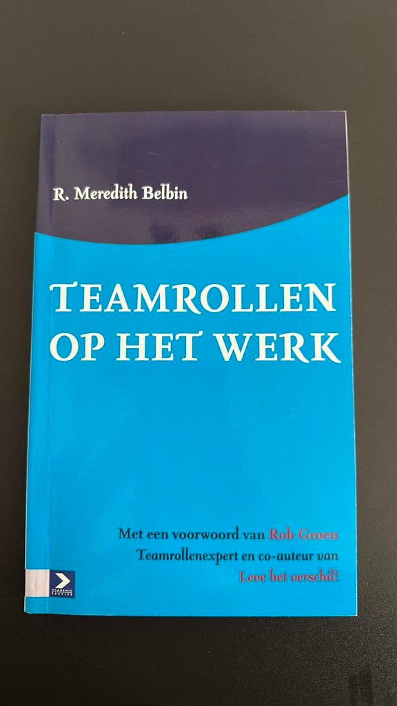 R.Mererdith Belbin - Teamrollen op het werk, Boeken, Ophalen of Verzenden, Zo goed als nieuw, Overige niveaus, Nederlands
