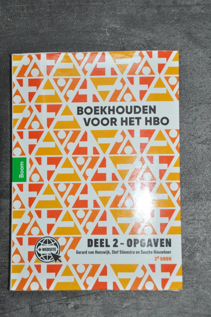 Boekhouden voor het HBO. Deel 2 - opgaven, Boeken, Gelezen, Gerard van Heeswijk, Stef Stienstra en Sascha Nieuwboer, Beta, HBO