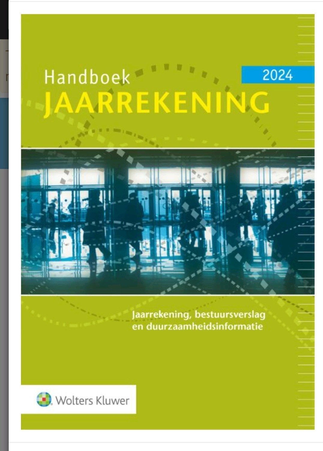 Handboek Jaarrekening 2024: Bestuursverslag & Duurzaamheid, Boeken, Zo goed als nieuw, Wolters Kluwer, Gamma, HBO
