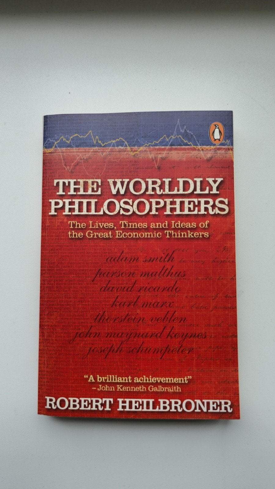 The Worldly Philosophers - Robert Heilbroner, Boeken, Ophalen of Verzenden, Gelezen, Economie en Marketing, Robert Heilbroner