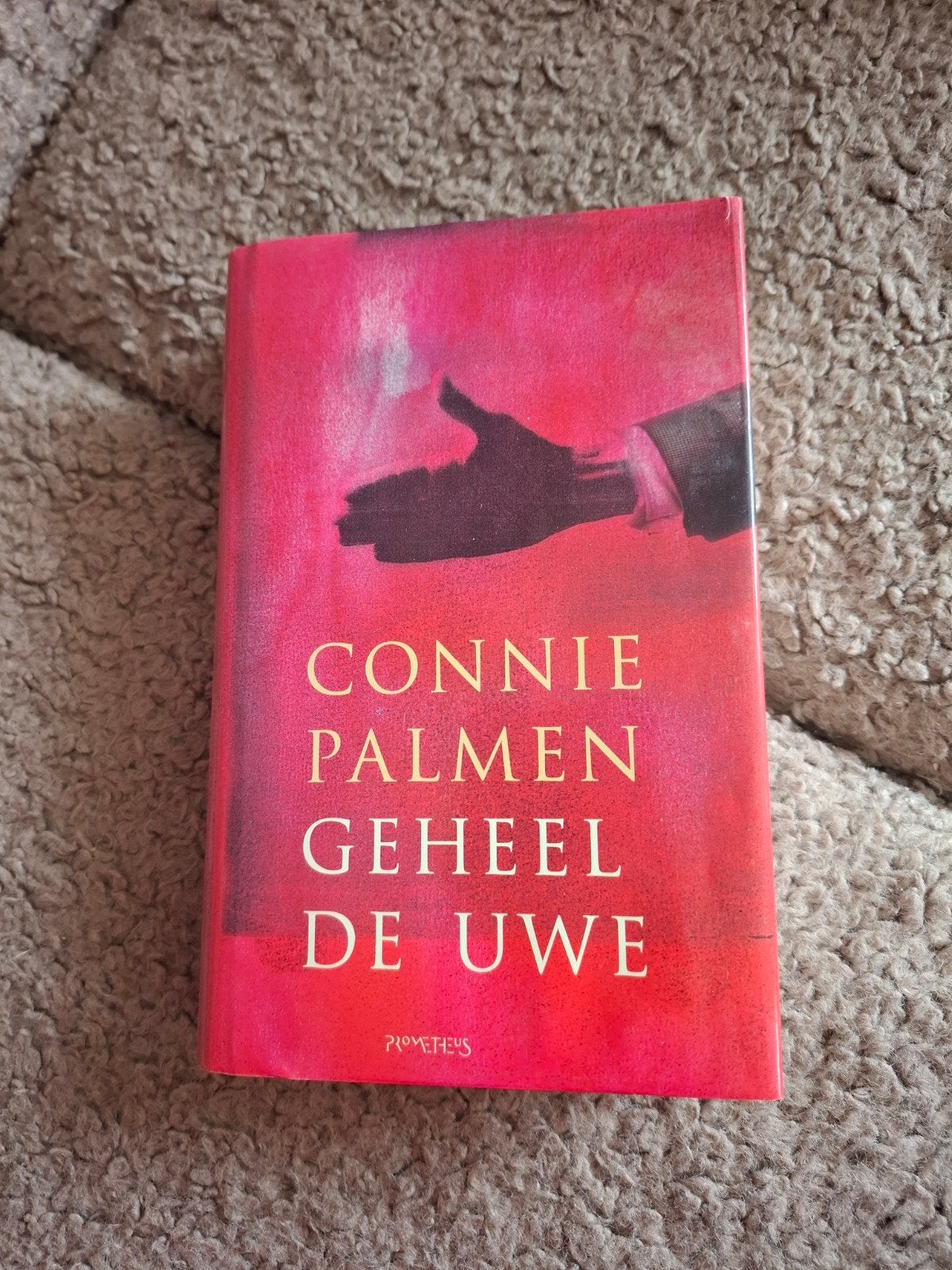 Connie Palmen - Geheel de uwe, Ophalen of Verzenden, Zo goed als nieuw, Connie Palmen