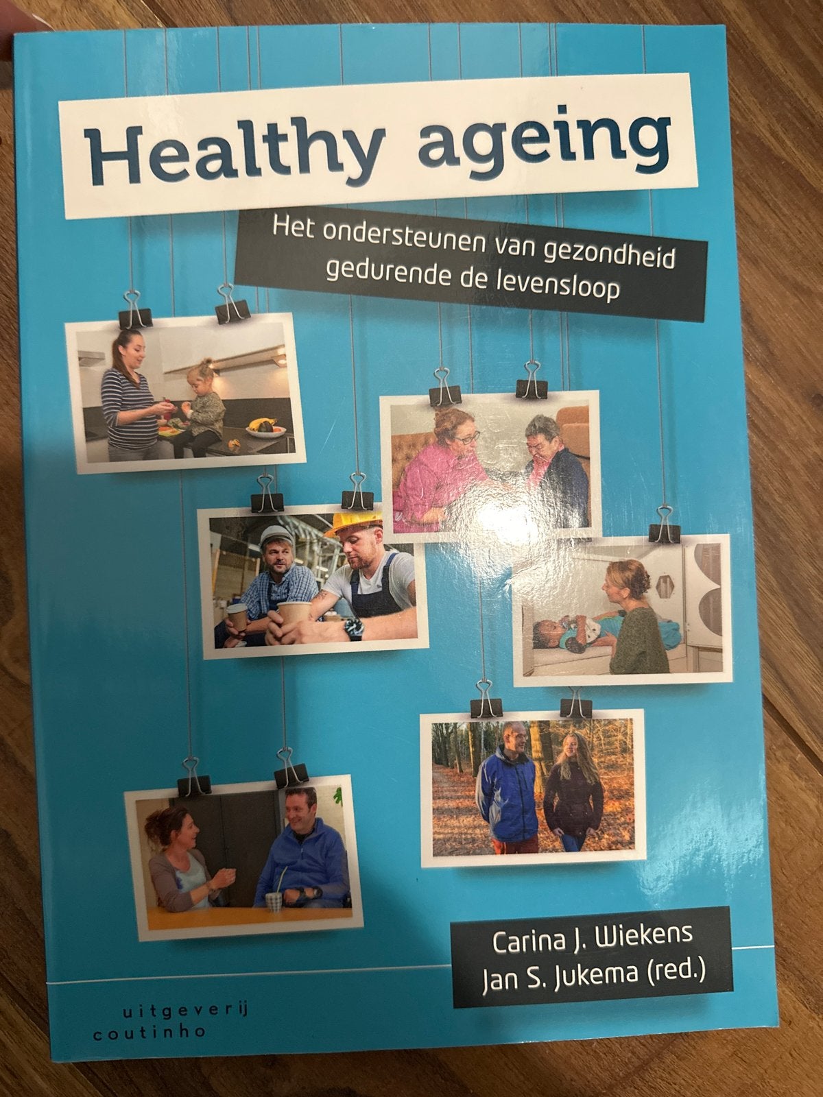 Carina Wiekens - Healthy ageing, Boeken, Ophalen of Verzenden, Zo goed als nieuw, Nederland, Carina Wiekens; Jan Jukema