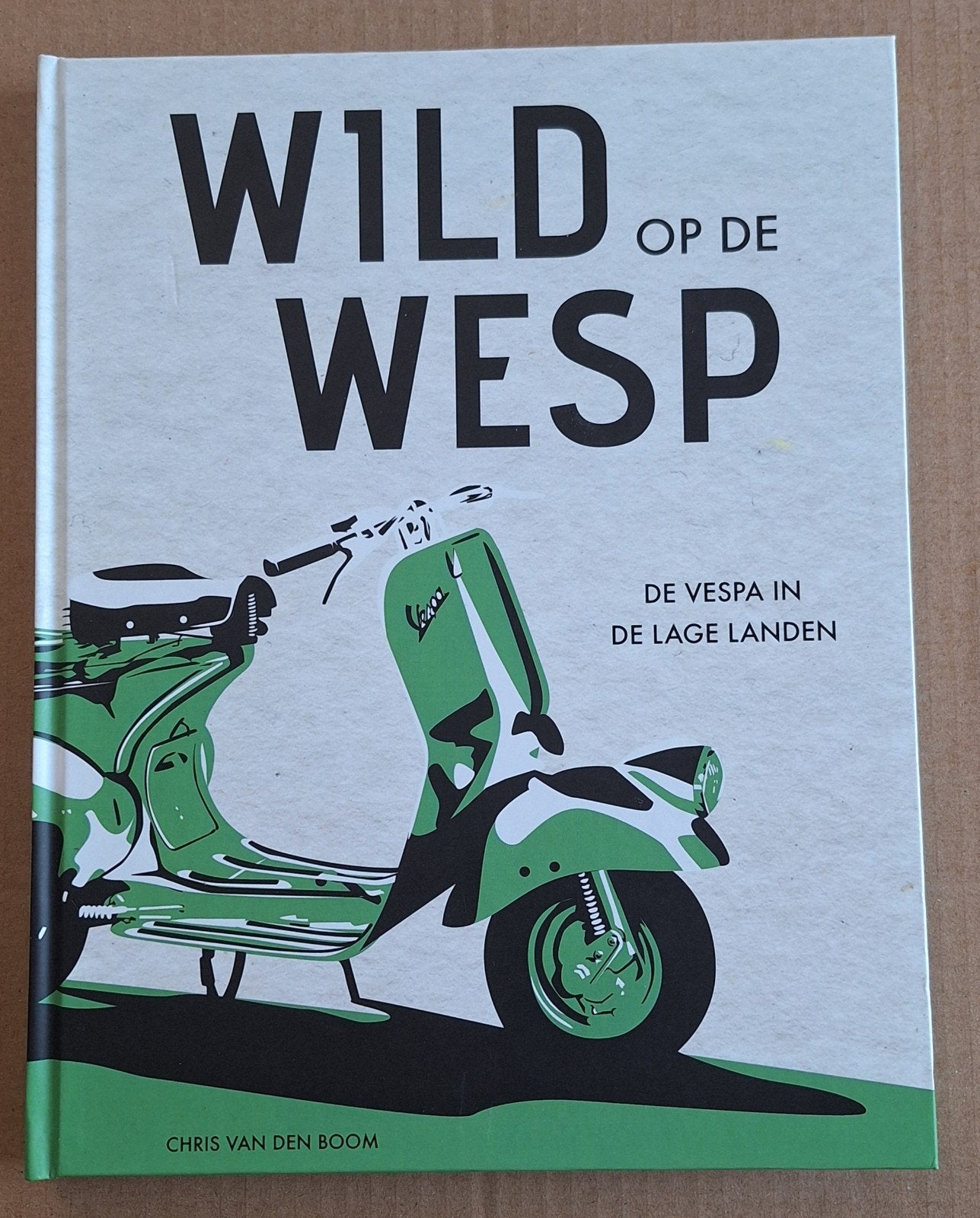 Wild op de Wesp: De Vespa in de Lage Landen, Ophalen of Verzenden, Zo goed als nieuw, Algemeen, Chris van den Boom