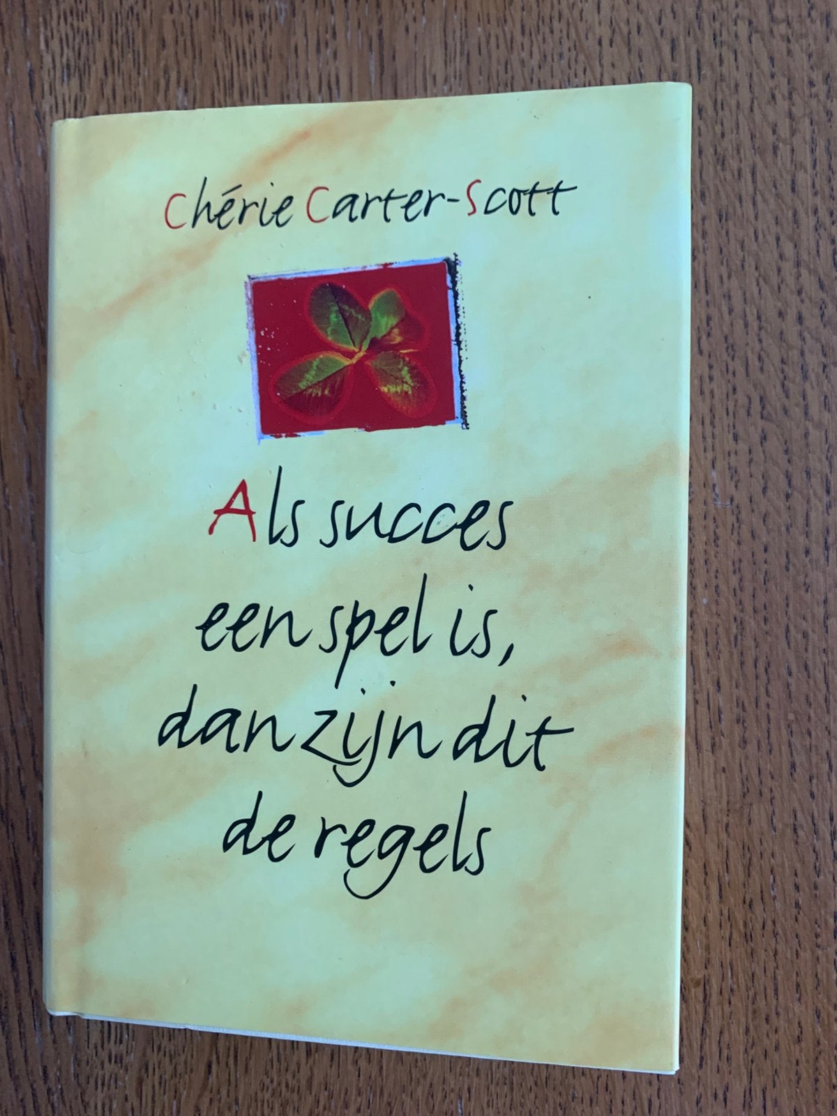 Als succes een spel is, dan zijn dit de regels, Chérie Carter-Scott, Astrologie, Overige typen, Ophalen of Verzenden