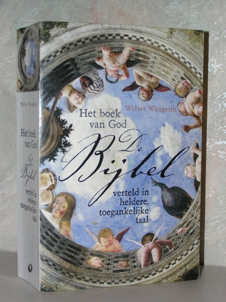 Walter Wangerin - Het boek van God (de Bijbel herverteld), Boeken, Ophalen of Verzenden, Zo goed als nieuw, Christendom | Katholiek