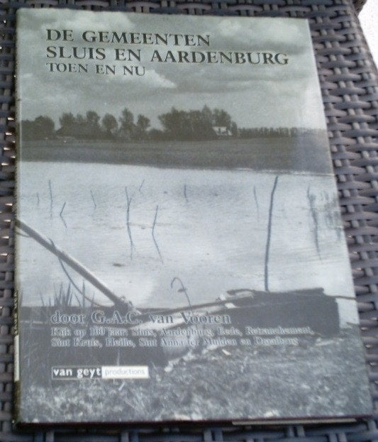 De gemeenten Sluis en Aardenburg toen en nu. van Vooren. , Boeken, Geschiedenis | Stad en Regio, Ophalen of Verzenden, Zo goed als nieuw