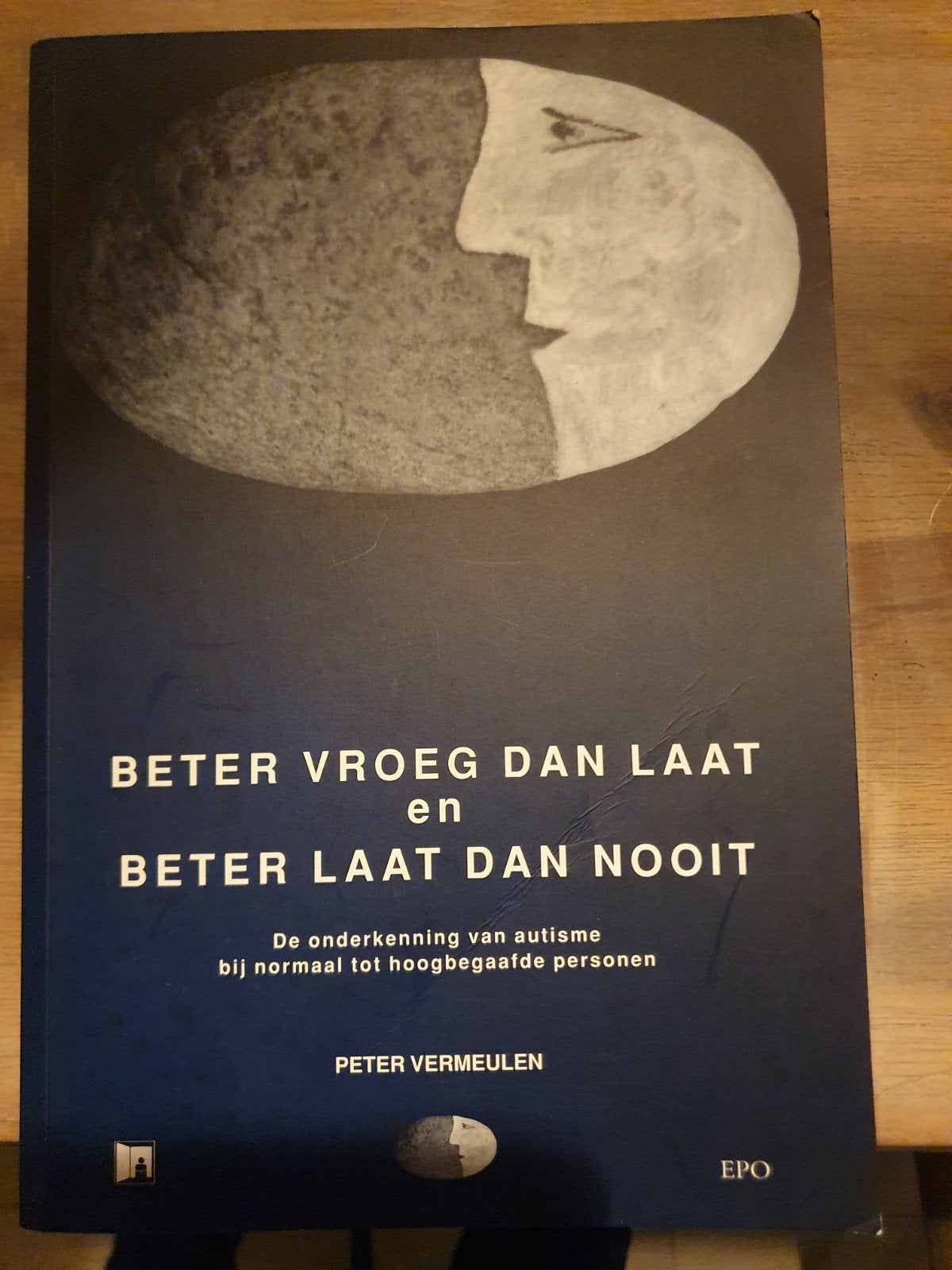 Beter Vroeg Dan Laat en Beter Laat Dan  - Peter Vermeule, Boeken, Ophalen of Verzenden, Zo goed als nieuw, Klinische psychologie