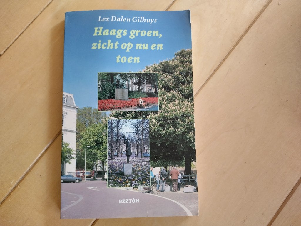 Haags groen, zicht op nu en toen, Boeken, Geschiedenis | Stad en Regio, Ophalen of Verzenden, Zo goed als nieuw