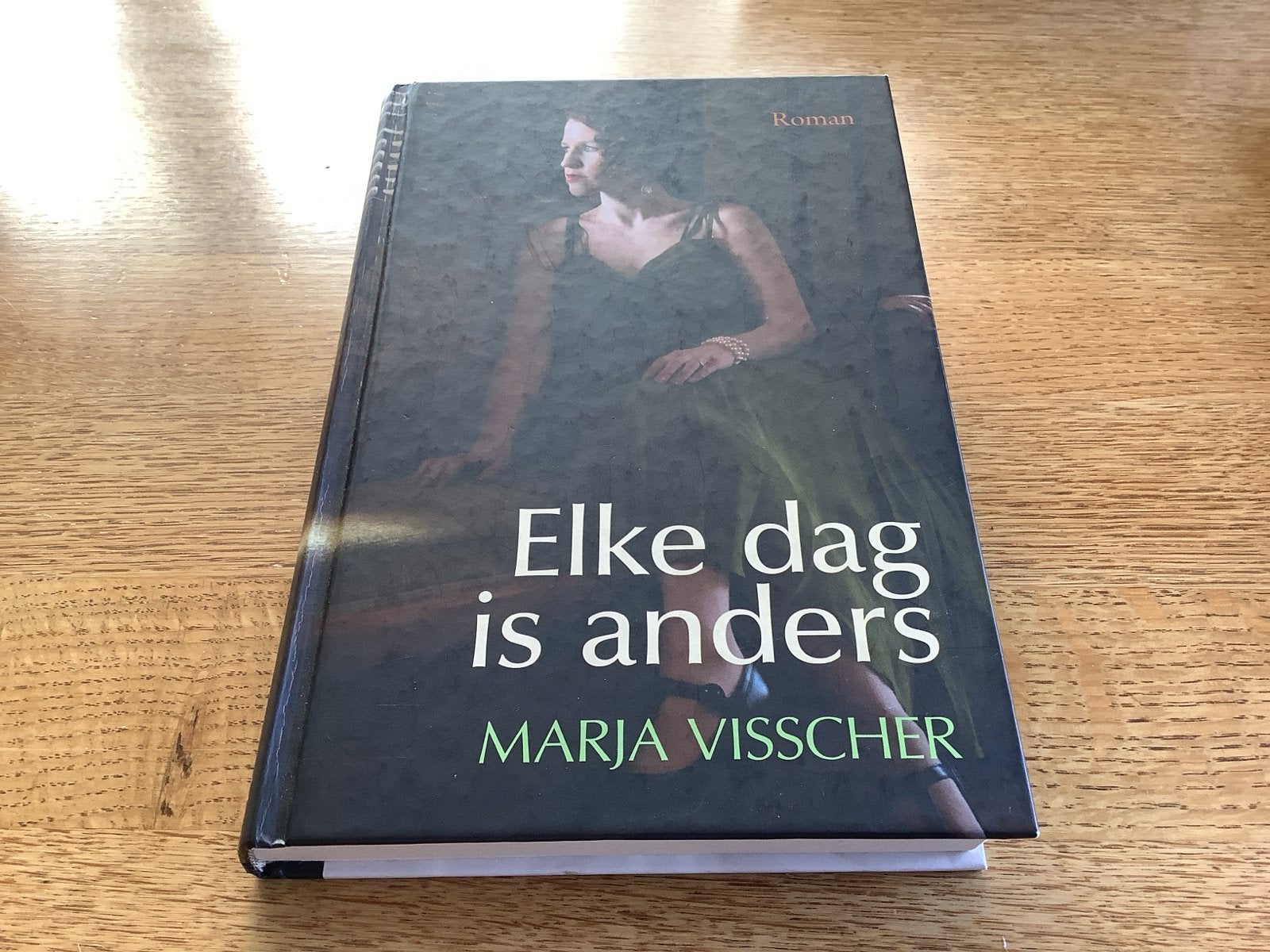 Elke dag is anders - Marja Visscher (Roman), Ophalen of Verzenden, Gelezen, Nederland