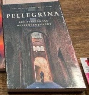 Nieuw: Pellegrina: Een Italiaanse Wielerbedevaart - Boek, Ophalen of Verzenden, Nieuw, Nederland