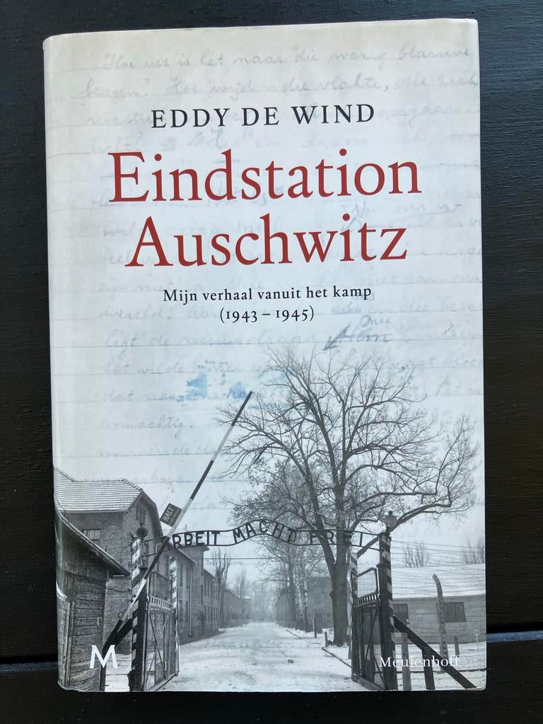Eindstation Auschwitz - Eddy de Wind, Boeken, Ophalen of Verzenden, 20e eeuw of later, Zo goed als nieuw