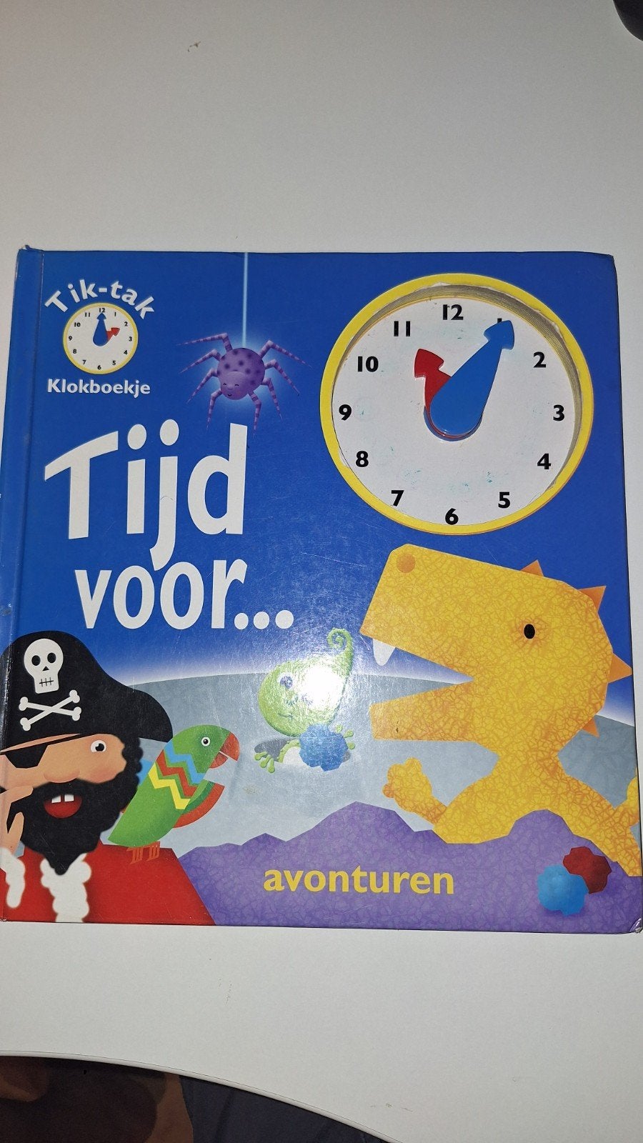 Tik-tak Klokboekje: Tijd voor avonturen, Ophalen of Verzenden, Gelezen, Fictie algemeen