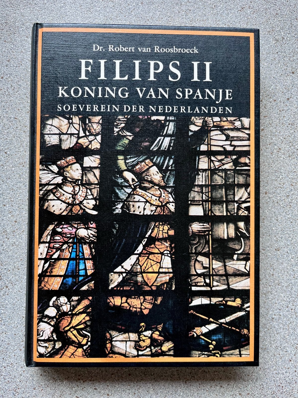 Filips II: Koning van Spanje, Soeverein der Nederlanden, Ophalen of Verzenden, 15e en 16e eeuw, Gelezen, Europa