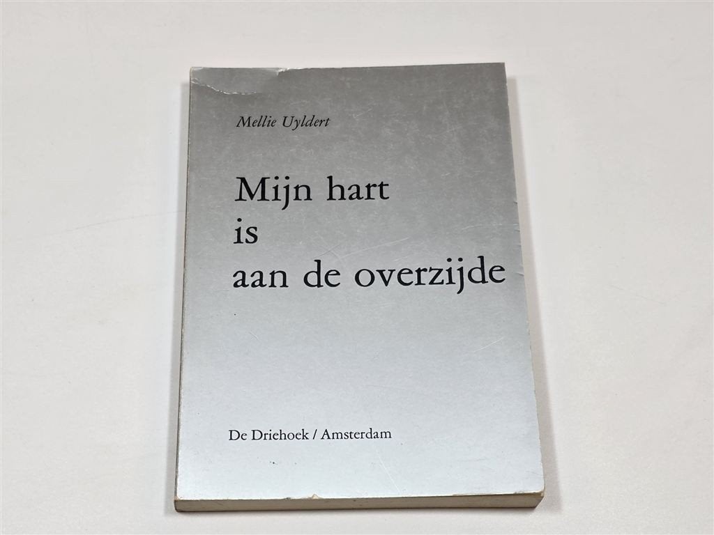 Mijn Hart is aan de Overzijde — Mellie Uyldert, Gedichten, Boeken, Ophalen of Verzenden, Gelezen, Overige onderwerpen, Achtergrond en Informatie