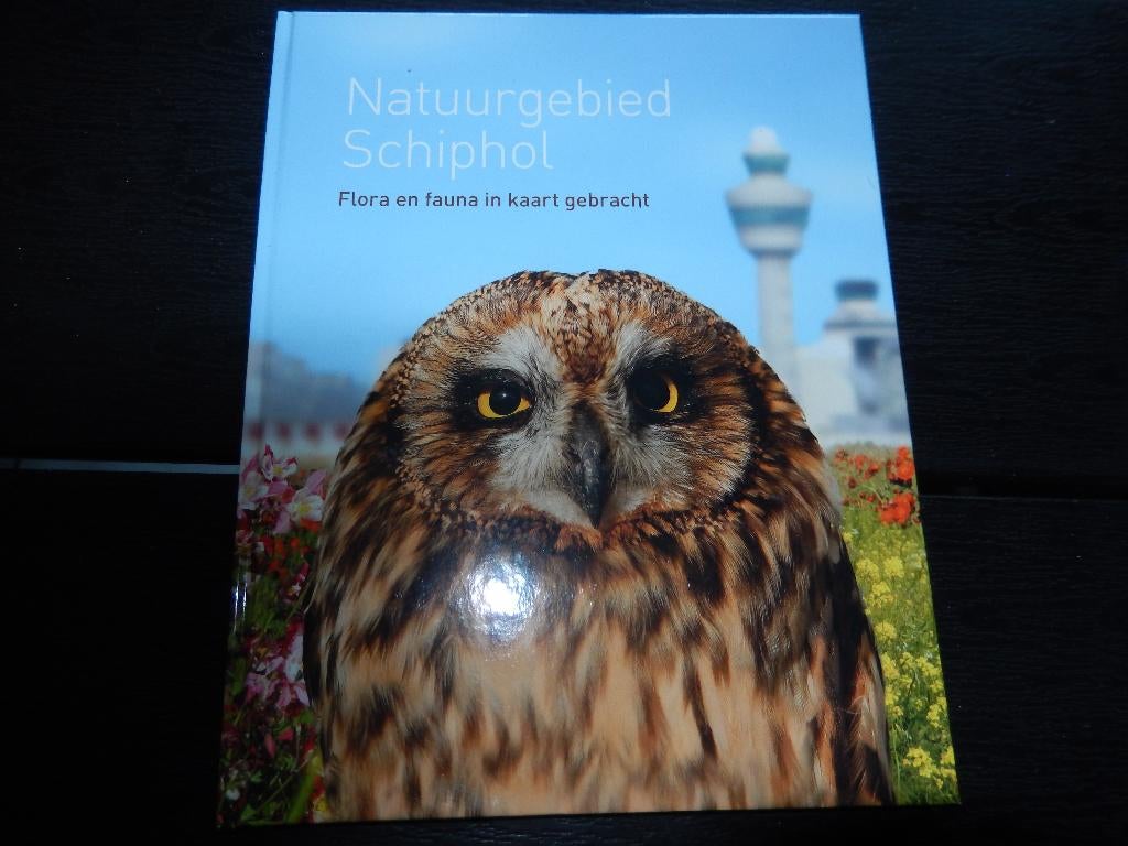 Boek: Natuurgebied Schiphol (zgan), Boeken, Ophalen, Zo goed als nieuw, Natuur algemeen