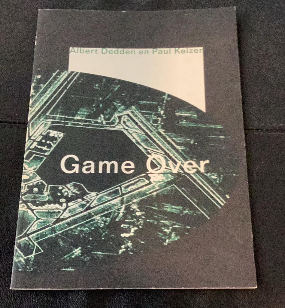 Game over. Albert Dedden, Paul Keizer. Bergkerk Deventer…, Boeken, Kunst en Cultuur | Beeldend, Ophalen of Verzenden, Zo goed als nieuw