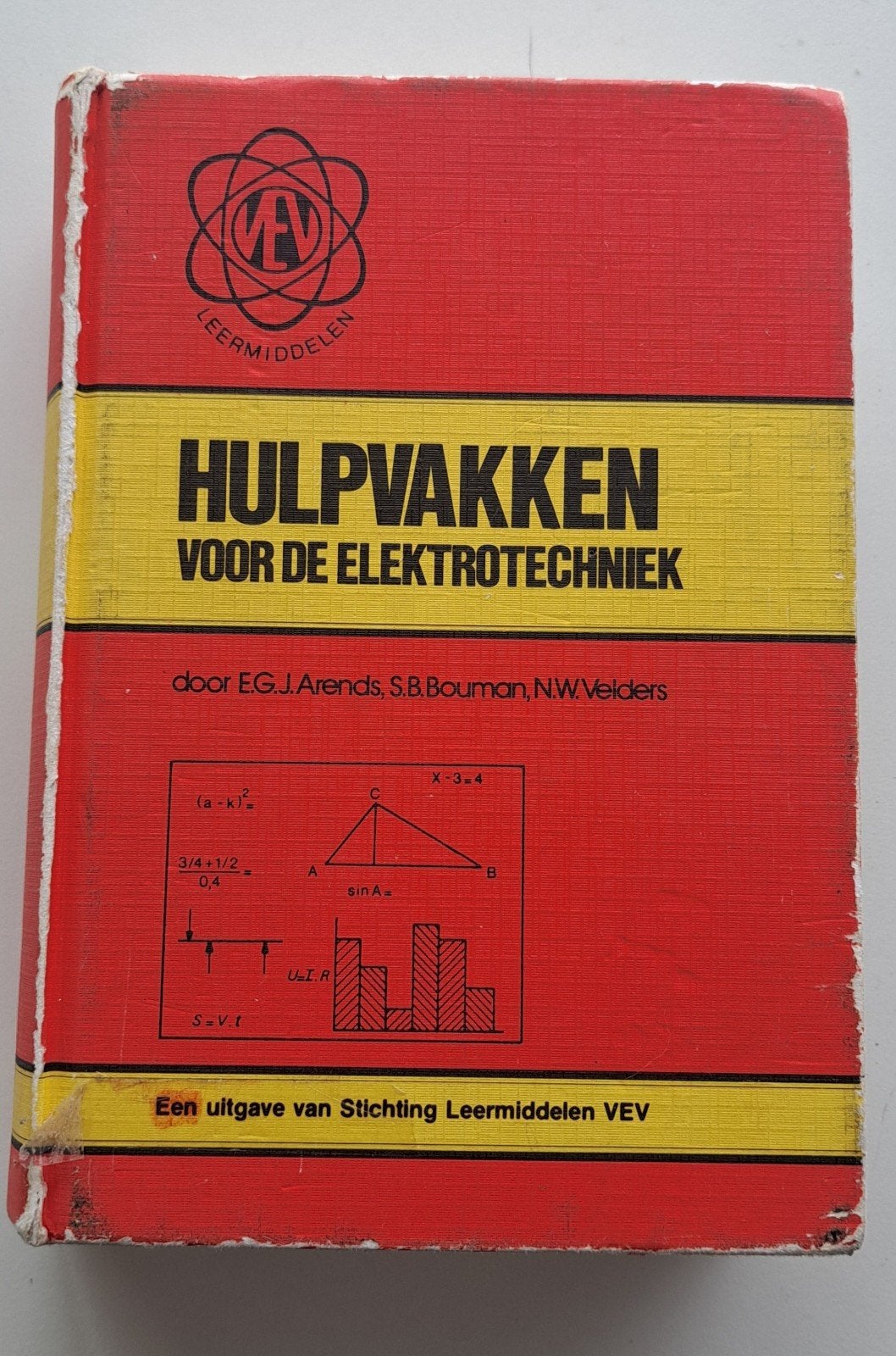 Hulpvakken voor de Elektrotechniek - VEV Leermiddelen, Ophalen of Verzenden, Gelezen, Elektrotechniek, E.G.J. Arends, S.B. Bouman, N.W. Velders