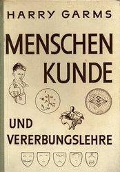 Menschenkunde und vererbungslehre Harry Garms, Ophalen of Verzenden, Gelezen, Natuurwetenschap