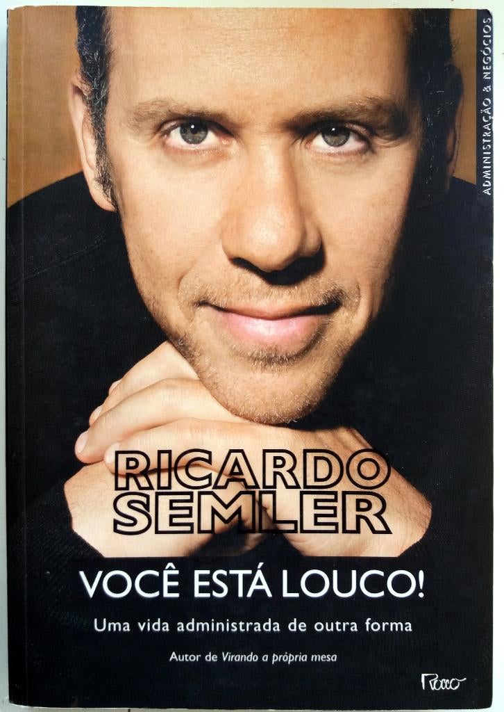 Ricardo Semler - Você Está Louco! (PORTUGEES), Ophalen of Verzenden, Zo goed als nieuw, Portugees, Non-fictie