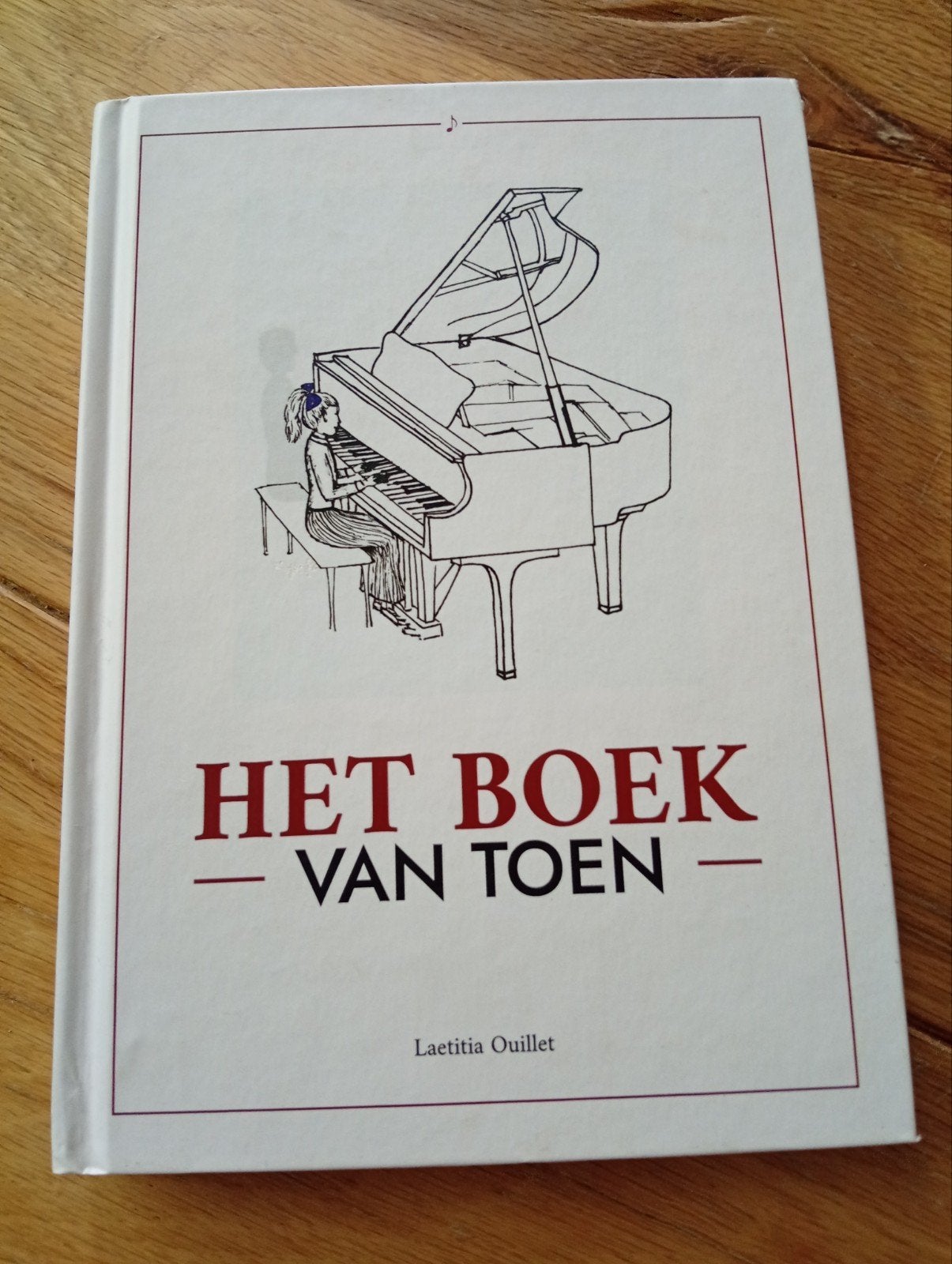 Het Boek van Toen - Laetitia Ouillet (Muziekboek), Ophalen of Verzenden, Zo goed als nieuw, Laetitia Ouillet, Nederland