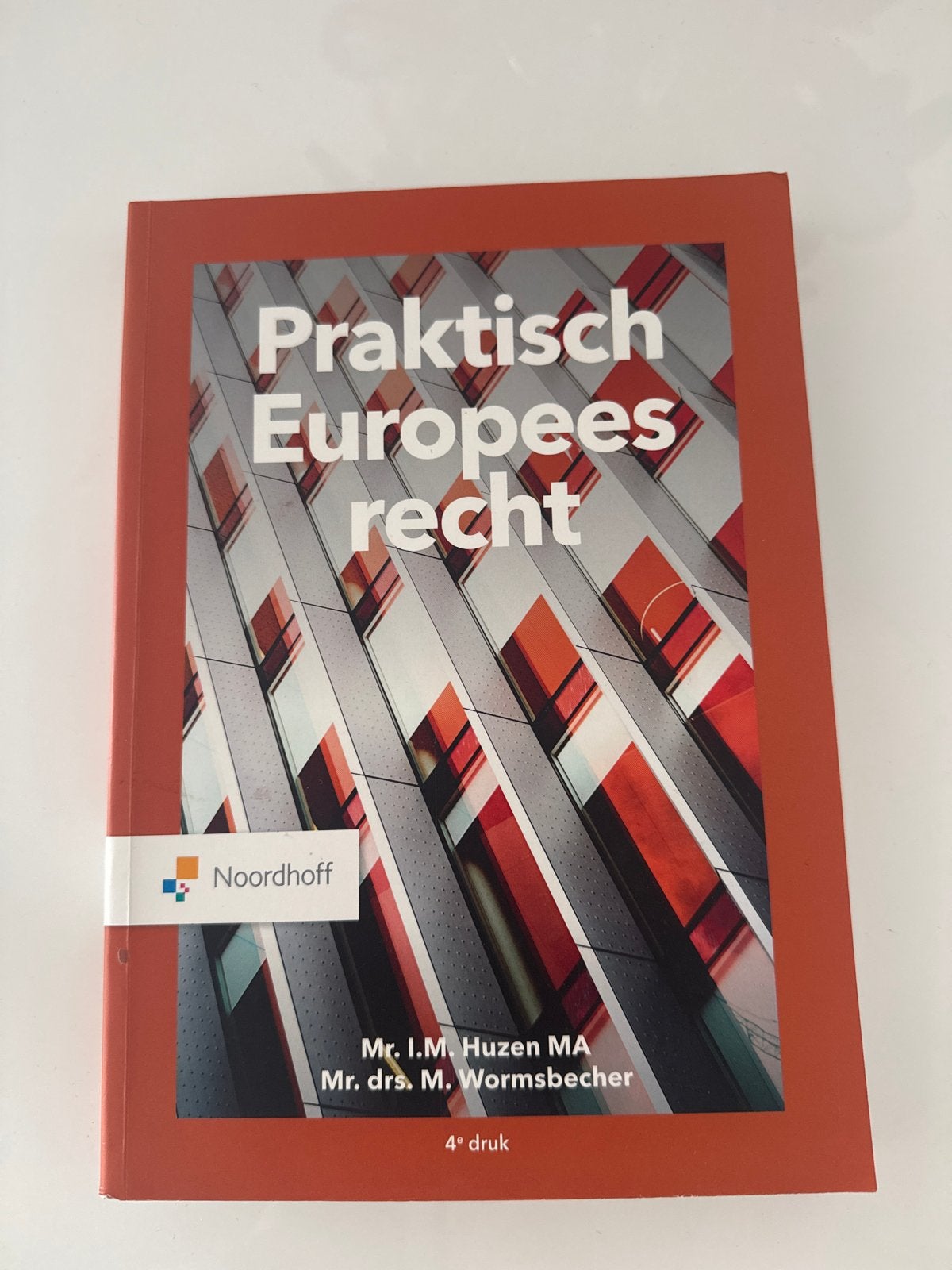 Praktisch Europees recht - 4e druk - Noordhoff, Boeken, Ophalen of Verzenden, Gamma, Zo goed als nieuw, HBO