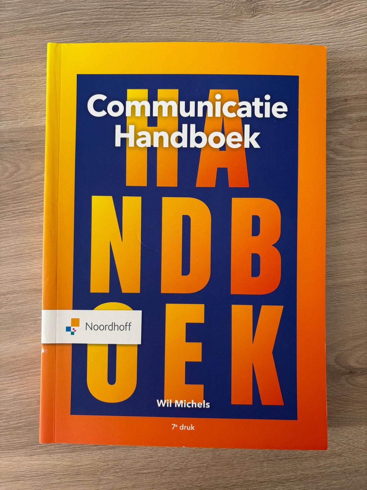 Communicatie handboek, Boeken, Wil Michels, Ophalen of Verzenden, Zo goed als nieuw, Economie en Marketing