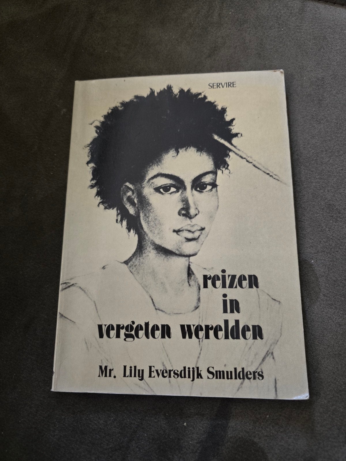 Reizen in vergeten werelden - Mr. Lily Eversdijk Smulders, Ophalen of Verzenden, Gelezen, Mr. Lily Eversdijk Smulders