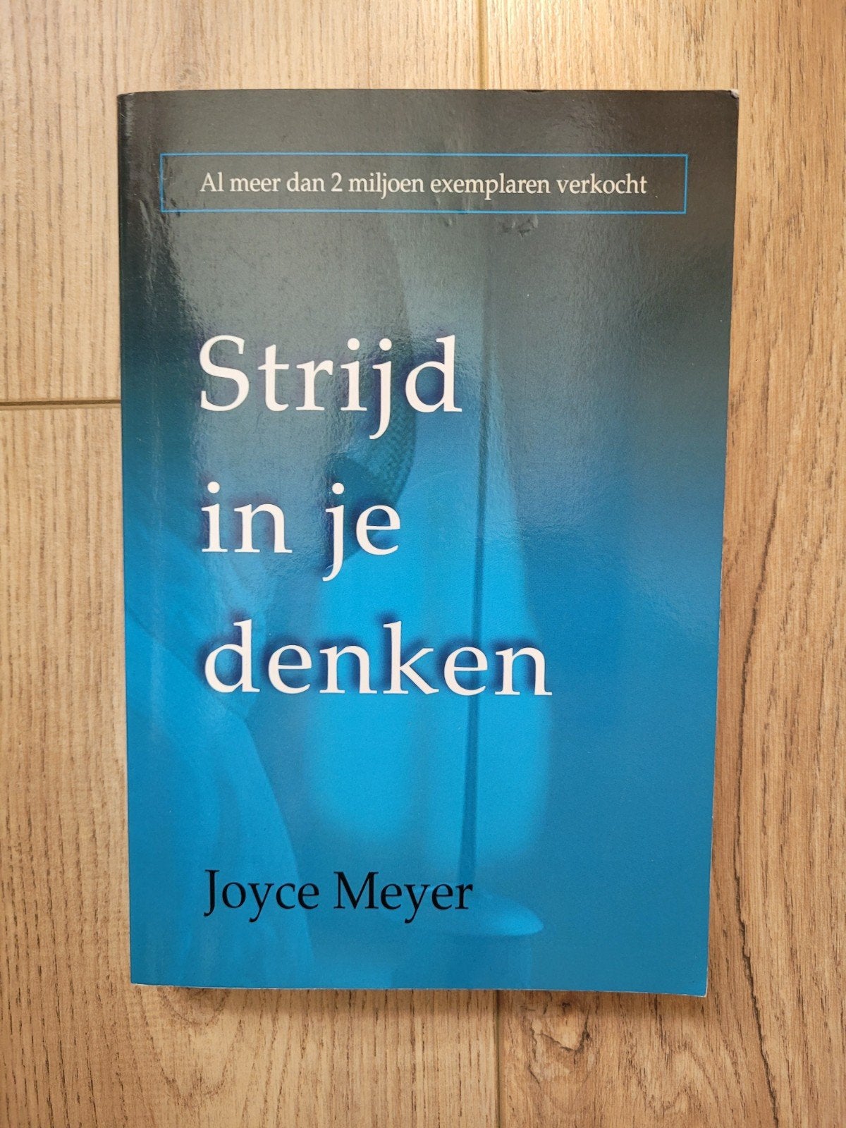 Strijd in je denken - Joyce Meyer, Boeken, Ophalen of Verzenden, Zo goed als nieuw, Joyce Meyer