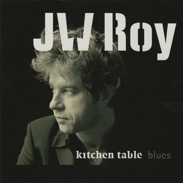 J.W. Roy - Kitchen Table Blues 5033197263526 (G), Ophalen of Verzenden, Gebruikt