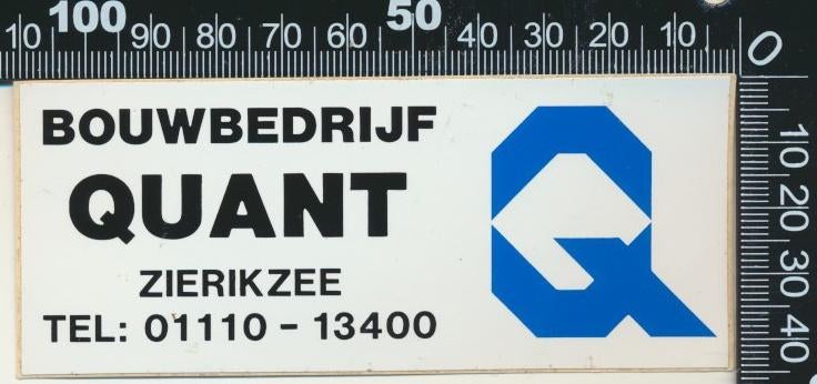 Sticker: Bouwbedrijf Quant - Zierikzee, Verzamelen, Stickers, Zo goed als nieuw, Bedrijf of Vereniging, Ophalen of Verzenden