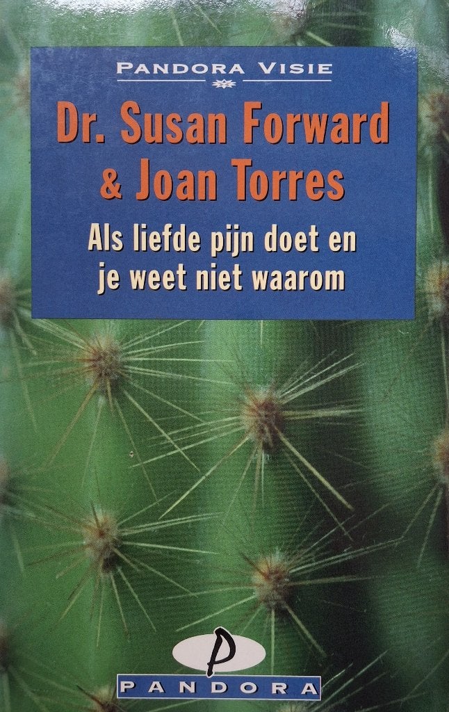 Dr Susan Forward e.a. - Als liefde pijn doet en je weet niet, Ophalen of Verzenden, Gelezen, Overige onderwerpen