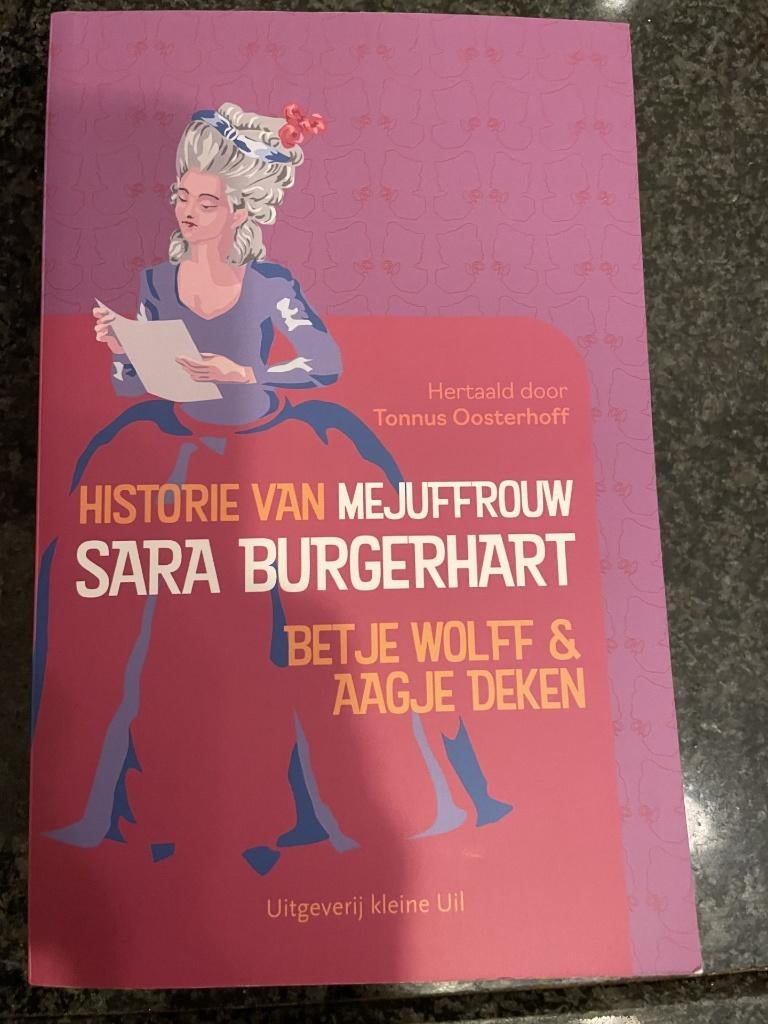 Historie van mejuffrouw sara burgerhart betje wolf en aagje, Boeken, Ophalen of Verzenden, Nieuw