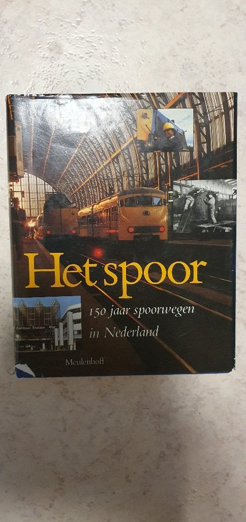 boek het spoor 150 jaar spoorwegen in nederland, Ophalen of Verzenden, Zo goed als nieuw, Meulenhof, Trein