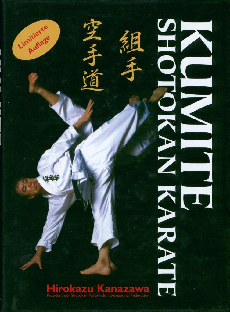 HIROKAZU KANAZAWA KUMITE SHOTOKAN KARATE LIMITIERTE AUFLAGE, Verzenden, Zo goed als nieuw, Vechtsport