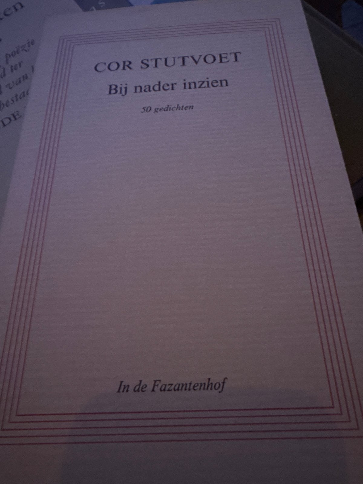 Cor Stutvoet - Bij nader inzien (50 gedichten), Boeken, Gedichten en Poëzie, Ophalen of Verzenden, Gelezen, Eén auteur