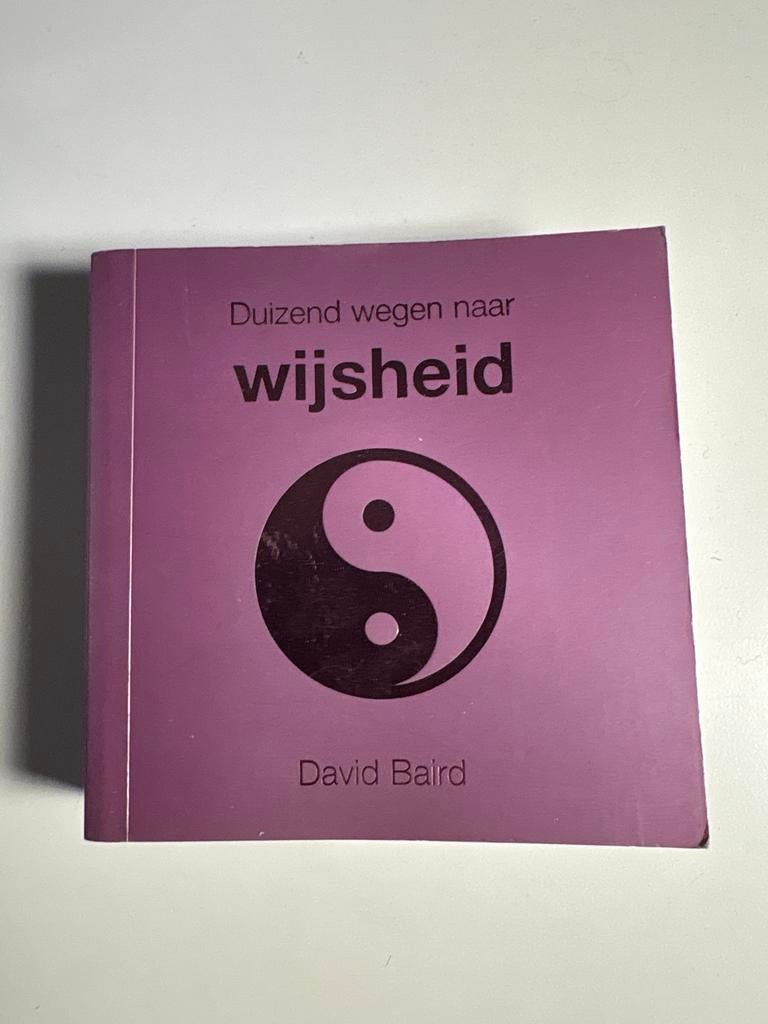 Duizend wegen naar wijsheid - David Baird, Boeken, Ophalen of Verzenden, Zo goed als nieuw, Spiritualiteit algemeen, Achtergrond en Informatie