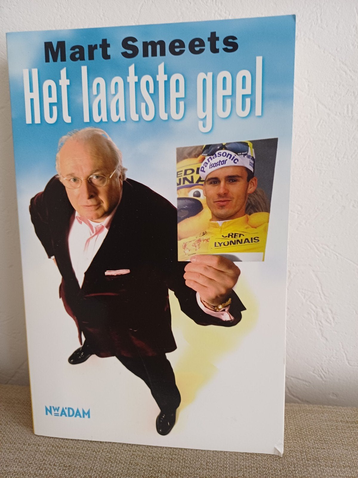 Mart Smeets - Het laatste geel (Wielrennen), Ophalen of Verzenden, Gelezen, Mart Smeets, Lopen en Fietsen
