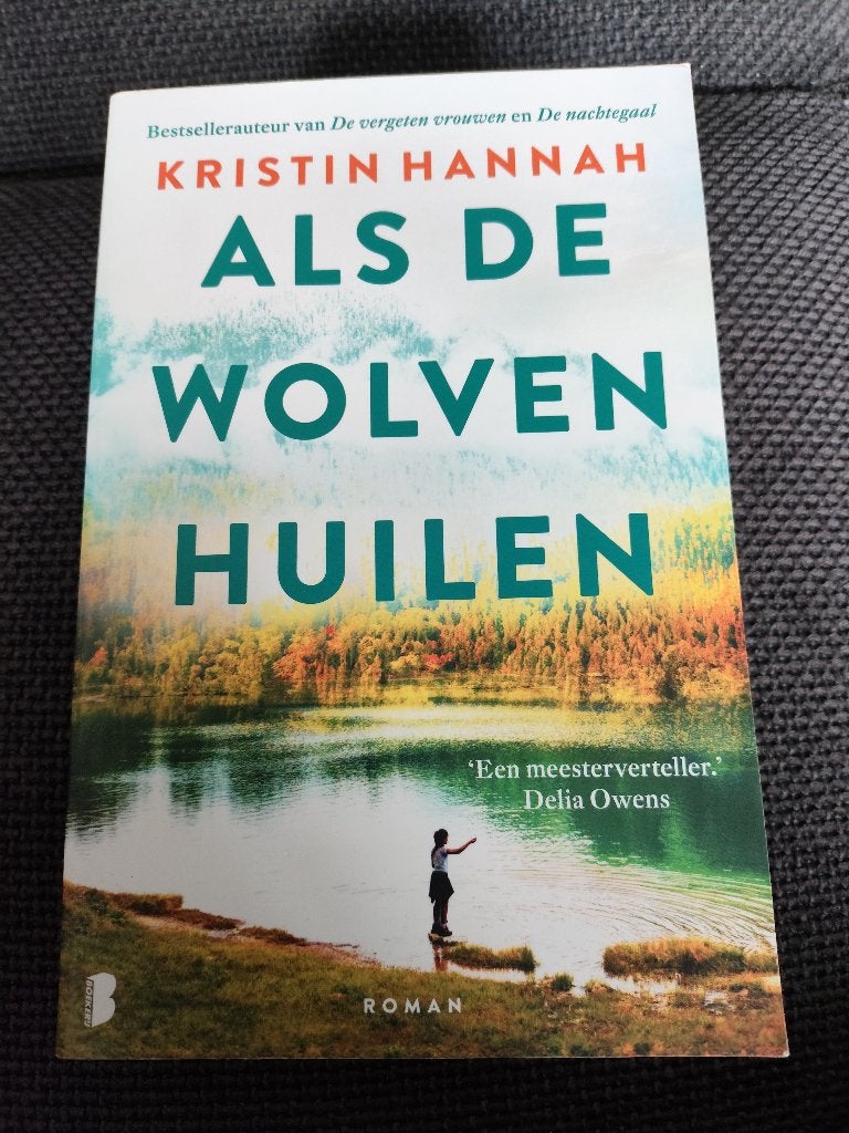 Kristin Hannah Als de Wolven Huilen in nette staat, Ophalen of Verzenden, Zo goed als nieuw, Kristin Hannah