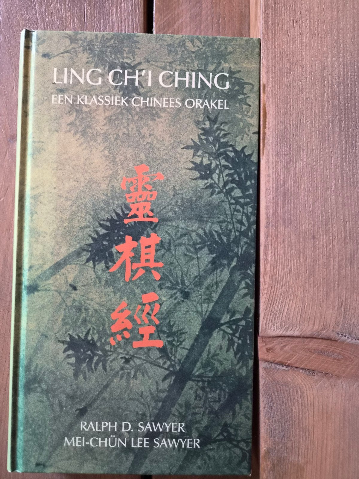 Ling Ch'i Ching: Een Klassiek Chinees Orakel, Ophalen of Verzenden