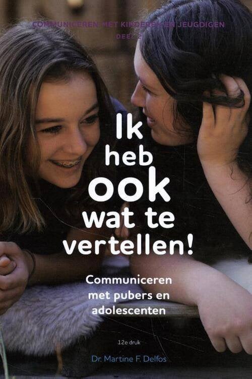 Ik heb ook wat te vertellen!  Dr. Martine F.Delfos, Dr. Martine F.Delfos, Nieuw, Alpha, HBO