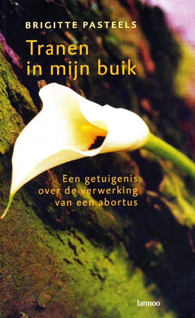 Tranen In Mijn Buik - Brigitte Pasteels / 9789020948844, Klinische psychologie, Ophalen of Verzenden, Zo goed als nieuw, Brigitte Pasteels