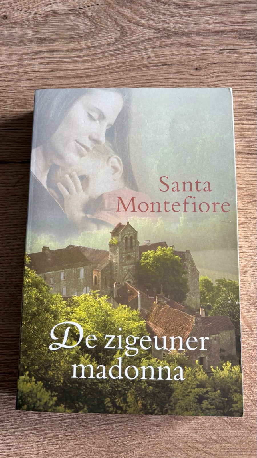 De zigeuner madonna - Santa Montefiore, Ophalen of Verzenden, Zo goed als nieuw, Nederland