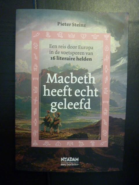 *Pieter Steinz - Macbeth heeft echt geleefd, Verzenden, Nieuw