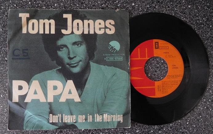 Tom Jones - papa (vanaf € 1,50), 7 inch, Single, Ophalen of Verzenden, Zo goed als nieuw