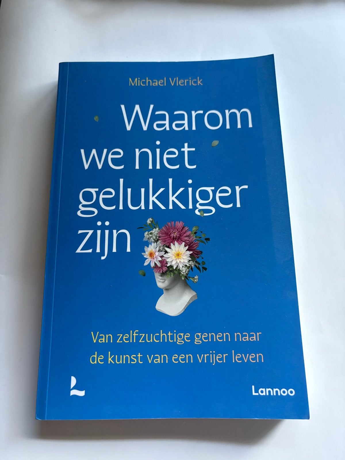 Waarom we niet gelukkiger zijn - Michael Vlerick, Ophalen of Verzenden, Zo goed als nieuw, Cognitieve psychologie