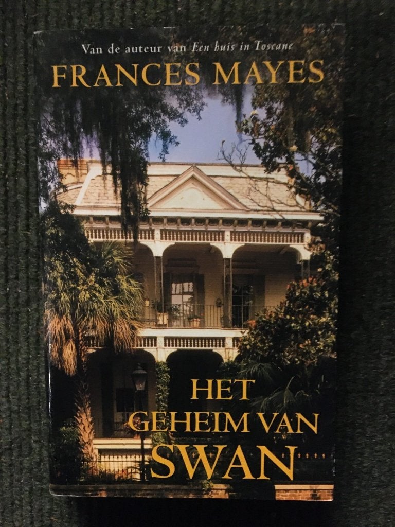 Het geheim van Swan; door Frances Mayes #Italie, Frances Mayes, Ophalen of Verzenden, Zo goed als nieuw, Amerika