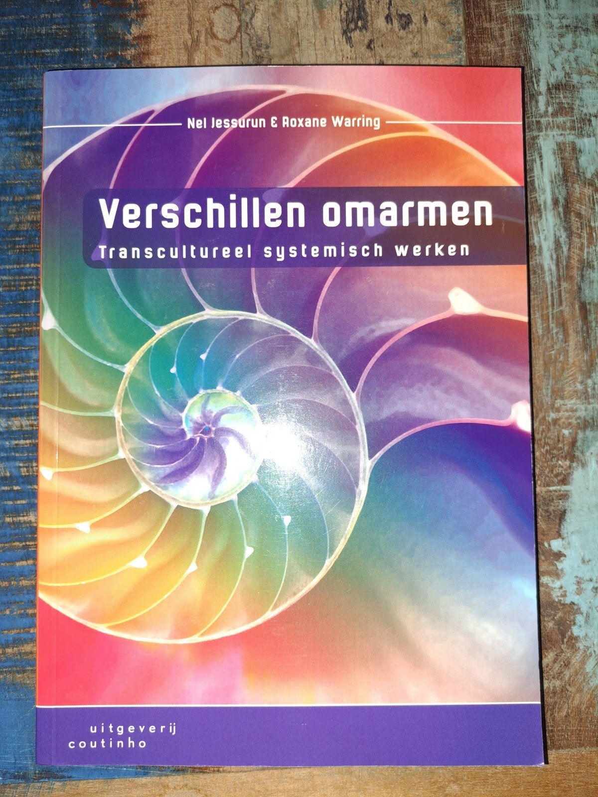 Verschillen omarmen - Transcultureel systemisch werken, Boeken, Studieboeken en Cursussen, Nel Jessurun & Roxane Warring, HBO
